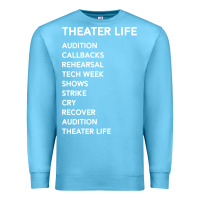 Ocean Blue theater life funny Premium Sweatshirt - DesigneFamous
