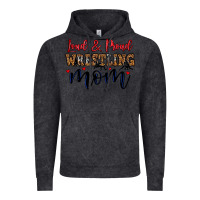 Vintage Black loud and proud wrestling mom Vintage Hoodie - LillyAllenDesigns