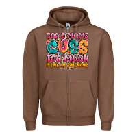 Chestnut some moms too much it's me,i'm some moms Zipper Hoodie - JahusDesignShop