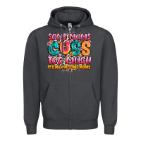 Smoke some moms too much it's me,i'm some moms Zipper Hoodie - JahusDesignShop