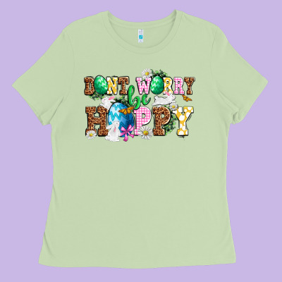 Easter Day Don't Worry Be Hoppy Ladies Tee Designed By Oliviacreatesart