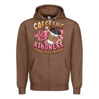 Chestnut caffeine and kindness brewtiful blend Zipper Hoodie - JahusDesignShop