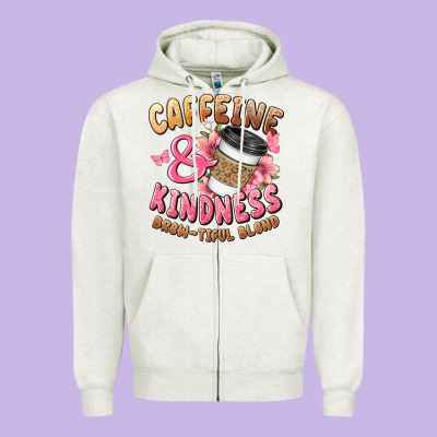 Caffeine And Kindness Brewtiful Blend Zipper Hoodie Designed By Jahusdesignshop