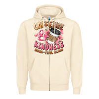 Sandshell caffeine and kindness brewtiful blend Zipper Hoodie - JahusDesignShop