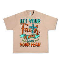 Burro Let Your Faith Be Bigger Than Your Fear Urban Heavy Tee - BundleAndBundleShop