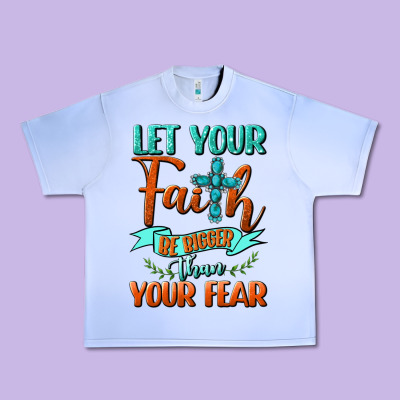Let Your Faith Be Bigger Than Your Fear Urban Heavy Tee Designed By Bundleandbundleshop