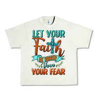 Pistachio Let Your Faith Be Bigger Than Your Fear Urban Heavy Tee - BundleAndBundleShop