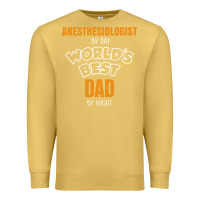 Antique Gold anesthesiologist by day worlds best dad by night fathers day Premium Sweatshirt - linhVisuals