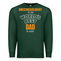 Sports Green anesthesiologist by day worlds best dad by night fathers day Premium Sweatshirt - linhVisuals