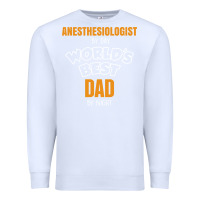 White anesthesiologist by day worlds best dad by night fathers day Premium Sweatshirt - linhVisuals