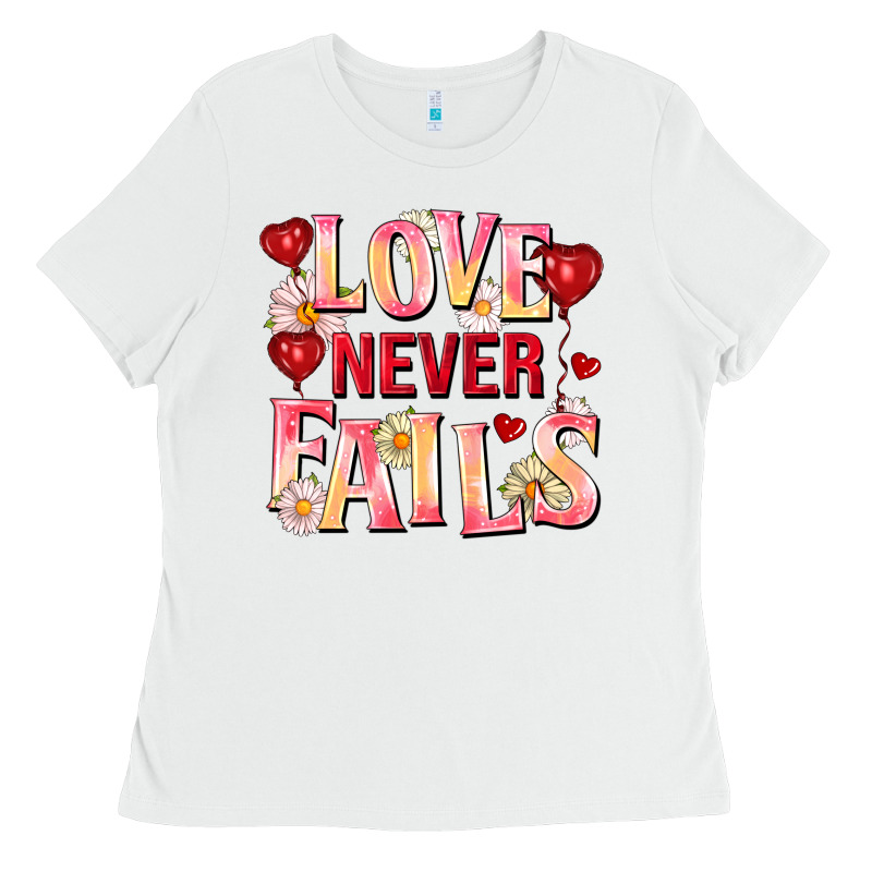 Love Never Fails Ladies Tee by FaDigitalArtStudio | Teevron