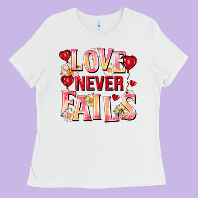 Love Never Fails Ladies Tee Designed By Fadigitalartstudio