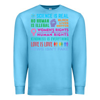 Ocean Blue science is real , black lives matter , love is love , equality , kindn Premium Sweatshirt - linhVisuals