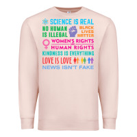 Pale Pink science is real , black lives matter , love is love , equality , kindn Premium Sweatshirt - linhVisuals