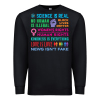 Black science is real , black lives matter , love is love , equality , kindn Premium Sweatshirt - linhVisuals