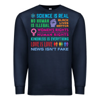Navy science is real , black lives matter , love is love , equality , kindn Premium Sweatshirt - linhVisuals