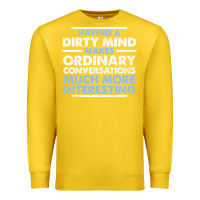 Lemon having a dirty mind makes ordinary conversations much more interesting Premium Sweatshirt - linhVisuals