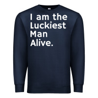 Navy luckiest man alive Premium Sweatshirt - linhVisuals