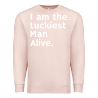 Pale Pink luckiest man alive Premium Sweatshirt - linhVisuals