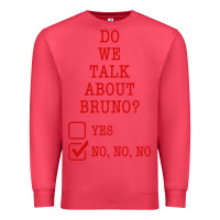 Cardinal we don’t talk about bruno Premium Sweatshirt - linhVisuals