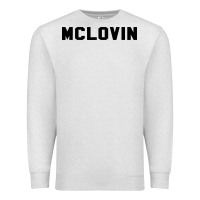Oatmeal Heather mclovin novelty humor Premium Sweatshirt - linhVisuals
