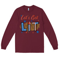 Burgundy let's get lit 1 Long Sleeve Tee - BundleAndBundleShop