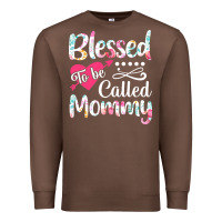 Chestnut blessed to be called mommy t  shirt blessed to be called mommy lovely Premium Sweatshirt - linhVisuals