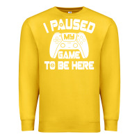 Lemon i paused my game to be here Premium Sweatshirt - linhVisuals
