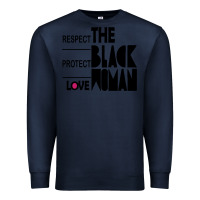Navy respect protect love the black woman Premium Sweatshirt - linhVisuals