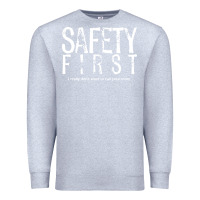 Heather Grey safety first science teacher Premium Sweatshirt - linhVisuals