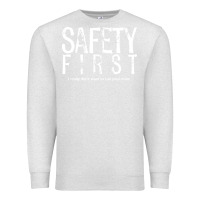 Oatmeal Heather safety first science teacher Premium Sweatshirt - linhVisuals