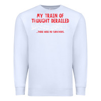 White my train of thought derailed Premium Sweatshirt - linhVisuals