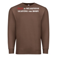 Chestnut pain is weakness leaving the body Premium Sweatshirt - linhVisuals