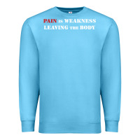 Ocean Blue pain is weakness leaving the body Premium Sweatshirt - linhVisuals