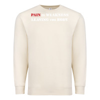 Sandshell pain is weakness leaving the body Premium Sweatshirt - linhVisuals