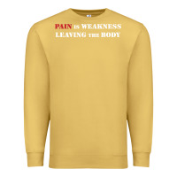 Antique Gold pain is weakness leaving the body Premium Sweatshirt - linhVisuals