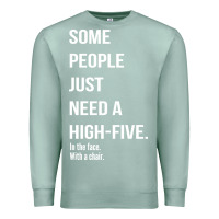 Seafoam some people need a high five Premium Sweatshirt - linhVisuals