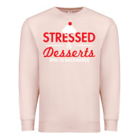 Pale Pink stressed is desserts spelled backwards Premium Sweatshirt - linhVisuals