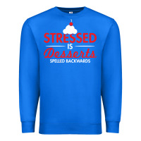 True Royal stressed is desserts spelled backwards Premium Sweatshirt - linhVisuals