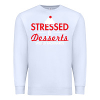 White stressed is desserts spelled backwards Premium Sweatshirt - linhVisuals