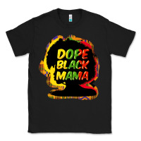 Black Dope black mama Classic Tee - HowdyJamesFarm