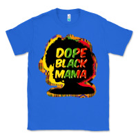 True Royal Dope black mama Classic Tee - HowdyJamesFarm