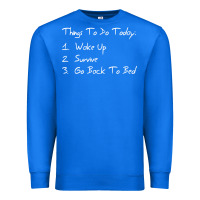 True Royal things to do today Premium Sweatshirt - linhVisuals