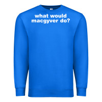 True Royal what would macgyver do Premium Sweatshirt - linhVisuals
