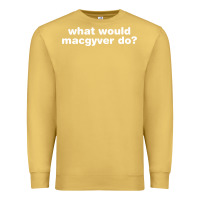 Antique Gold what would macgyver do Premium Sweatshirt - linhVisuals