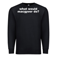 Black what would macgyver do Premium Sweatshirt - linhVisuals