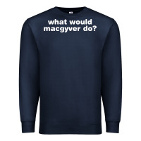Navy what would macgyver do Premium Sweatshirt - linhVisuals