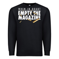 Black when in doubt empty the magazine Premium Sweatshirt - linhVisuals