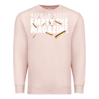Pale Pink when in doubt empty the magazine Premium Sweatshirt - linhVisuals