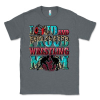 Charcoal Heather Loud and proud wrestling Mom Mother's Day Classic Tee - CowGirlArtShop